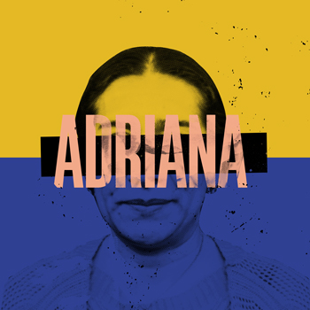 E04 - Adriana con Adriana Bernal