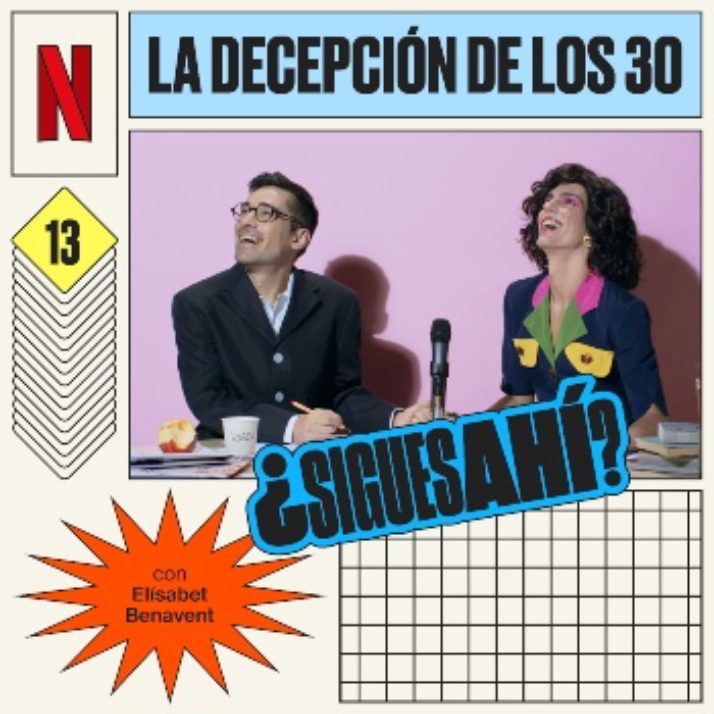¿Sigues ahí? Un podcast de Netflix