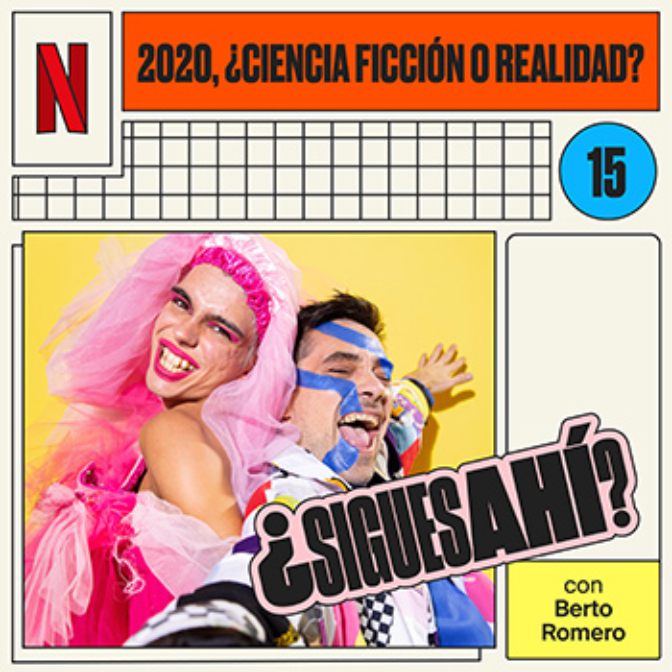 ¿Sigues ahí? Un podcast de Netflix