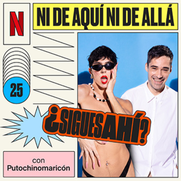 ¿Sigues ahí? Un podcast de Netflix