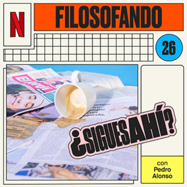 ¿Sigues ahí? Un podcast de Netflix