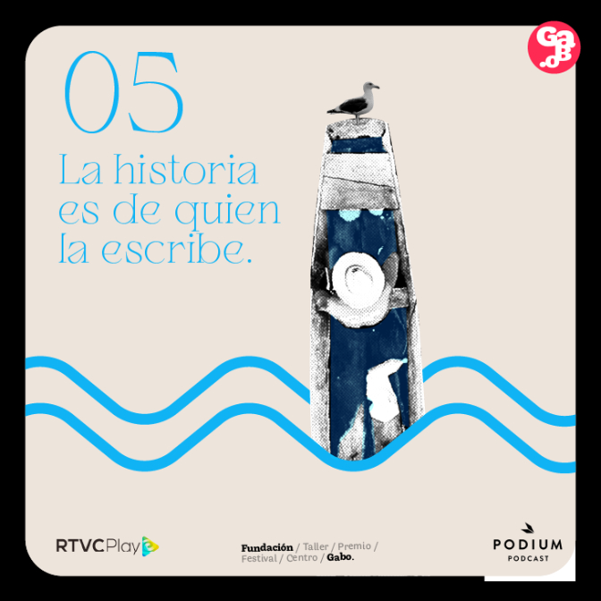 #5 La historia es de quien la escribe